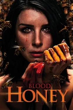 Watch Blood Honey Movies for Free
