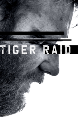 Watch Tiger Raid Movies for Free