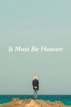 Watch It Must Be Heaven Movies for Free