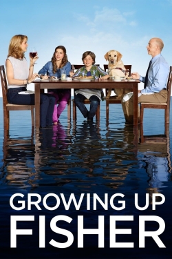 Watch Growing Up Fisher Movies for Free
