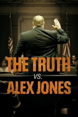 Watch The Truth vs. Alex Jones Movies for Free
