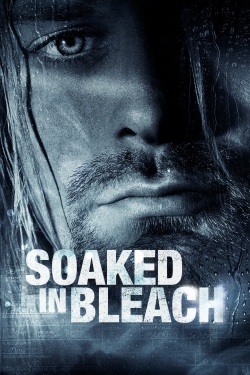 Watch Soaked in Bleach Movies for Free
