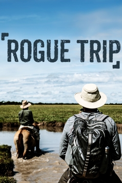 Watch Rogue Trip Movies for Free