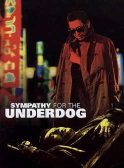 Watch Sympathy for the Underdog Movies for Free
