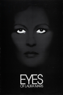 Watch Eyes of Laura Mars Movies for Free