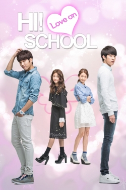 Watch High School - Love On Movies for Free