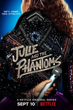 Watch Julie and the Phantoms Movies for Free