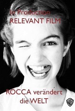 Watch Rocca verändert die Welt Movies for Free