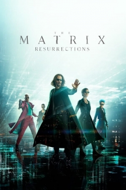 Watch The Matrix Resurrections Movies for Free