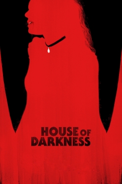 Watch House of Darkness Movies for Free