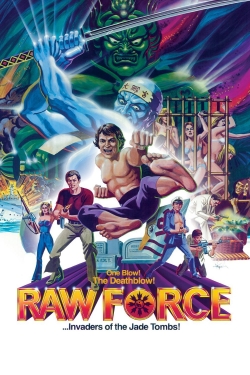 Watch Raw Force Movies for Free