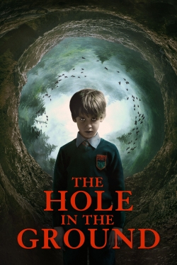 Watch The Hole in the Ground Movies for Free