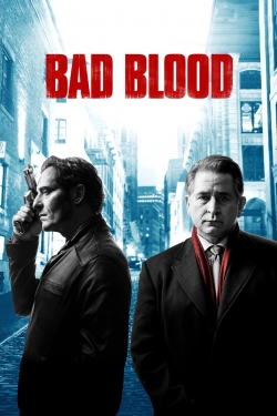 Watch Bad Blood Movies for Free
