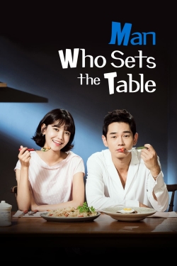 Watch Man Who Sets The Table Movies for Free