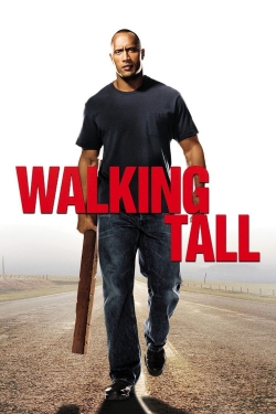 Watch Walking Tall Movies for Free