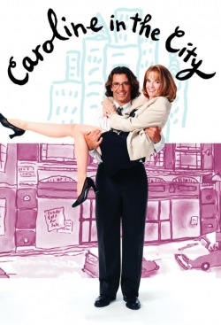 Watch Caroline in the City Movies for Free