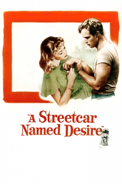 Watch A Streetcar Named Desire Movies for Free