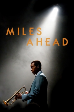 Watch Miles Ahead Movies for Free