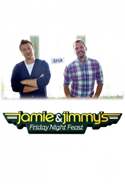 Watch Jamie and Jimmy's Friday Night Feast Movies for Free
