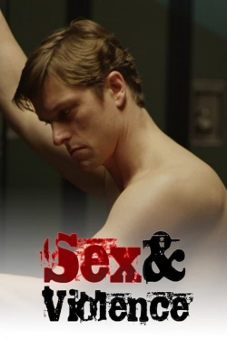 Watch Sex & Violence Movies for Free