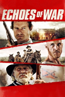 Watch Echoes of War Movies for Free