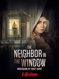 Watch The Neighbor in the Window Movies for Free