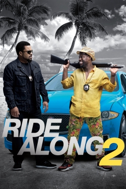 Watch Ride Along 2 Movies for Free