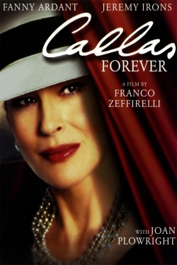 Watch Callas Forever Movies for Free