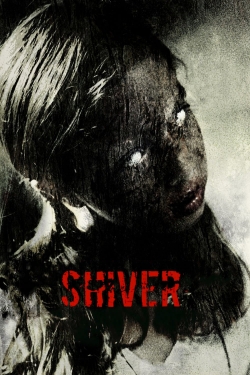 Watch Shiver Movies for Free