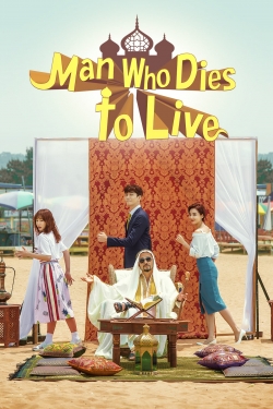 Watch Man Who Dies to Live Movies for Free
