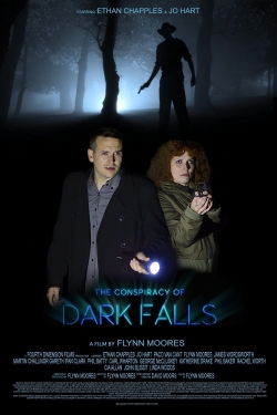 Watch The Conspiracy of Dark Falls Movies for Free