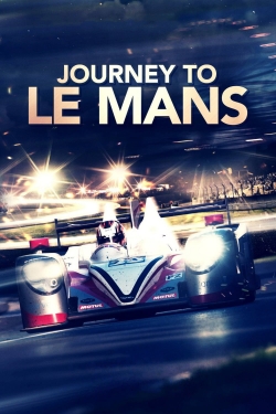 Watch Journey to Le Mans Movies for Free