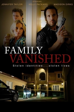 Watch Family Vanished Movies for Free