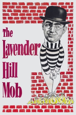 Watch The Lavender Hill Mob Movies for Free