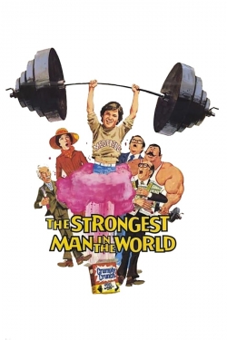 Watch The Strongest Man in the World Movies for Free