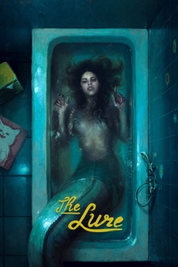 Watch The Lure Movies for Free