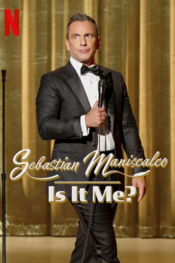 Watch Sebastian Maniscalco: Is it Me? Movies for Free