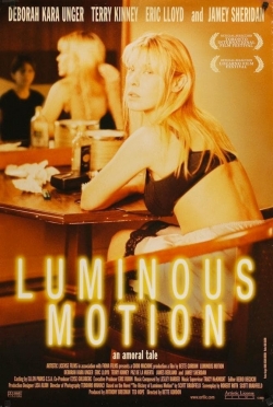 Watch Luminous Motion Movies for Free