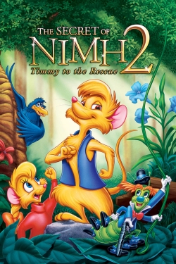 Watch The Secret of NIMH 2: Timmy to the Rescue Movies for Free