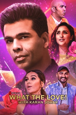 Watch What the Love! with Karan Johar Movies for Free