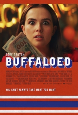 Watch Buffaloed Movies for Free