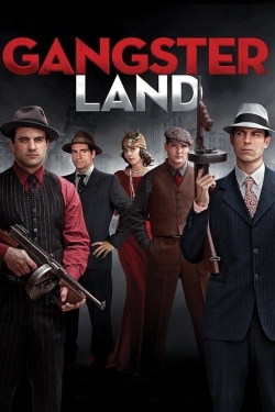 Watch Gangster Land Movies for Free