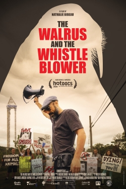 Watch The Walrus and the Whistleblower Movies for Free