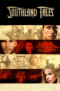 Watch Southland Tales Movies for Free