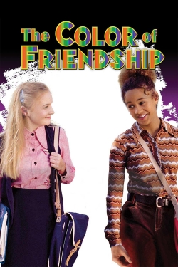 Watch The Color of Friendship Movies for Free
