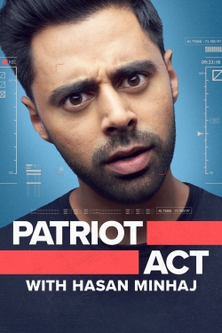Watch Patriot Act with Hasan Minhaj Movies for Free