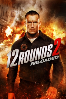 Watch 12 Rounds 2: Reloaded Movies for Free