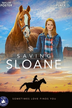Watch Saving Sloane Movies for Free
