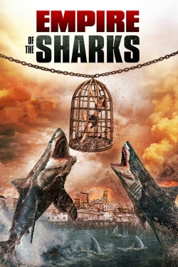 Watch Empire of the Sharks Movies for Free