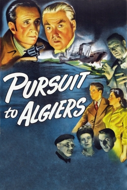 Watch Pursuit to Algiers Movies for Free